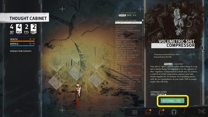 Gehen Sie zum Gedankenschrank, wählen Sie Volumetric Shit Compressor aus der Liste links aus und klicken Sie dann auf Internalize - Disco Elysium: Hanged body - wie wird es heruntergezogen?  - FAQ - Disco Elysium Guide