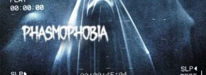 Phasmophobia Guide