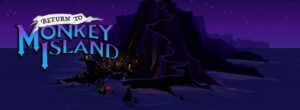 Rückkehr nach Monkey Island: Prelude – Komplettlösung
Return to Monkey Island walkthrough