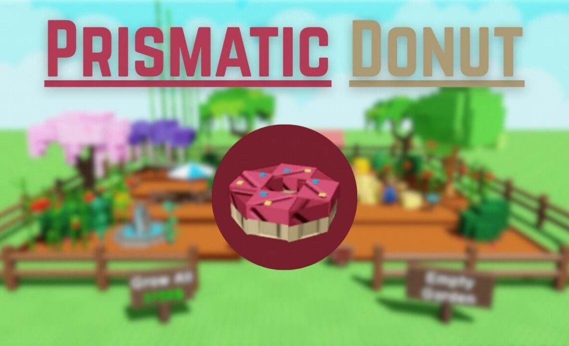 How to make prismatic donut in Grow a Garden (GaG). Plus recipes for other rarities, image source: Grow a Garden, Developer: Splitting Point Studios, Roblox, Developer: Roblox Corporation.